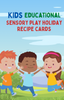 Kids Educational Sensory Play Holiday Recipe Cards